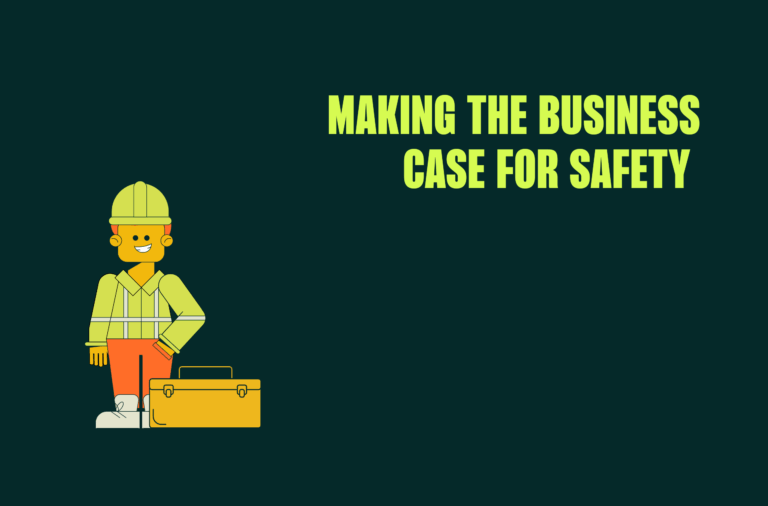 Making the business case for safety