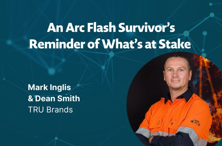 An Arc Flash Survivor’s Reminder of What’s at Stake 